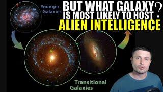 But What Type of a Galaxy Is Best for Intelligent Alien Life?