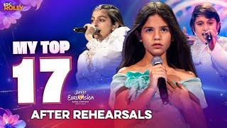 Junior Eurovision 2024 | My Top 17 - AFTER THE REHEARSALS