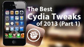 The Best Cydia Tweaks & Apps of 2013 (Part 1)