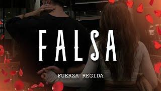 Fuerza Regida - Falsa (Letra/Lyrics)