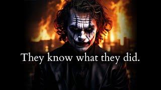 They know very well what they did to you - Joker Speech (Powerful)