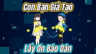 CON BẠN GIẢ TẠO LẤY ƠN BÁO OÁN | Quạt Quạ Vietsub |