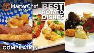 The Best Potato Recipes | MasterChef Canada | MasterChef World
