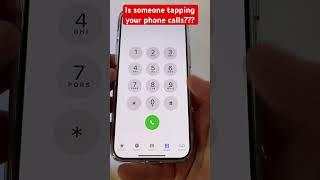 Is someone tapping your phone calls? Check it! #shorts
