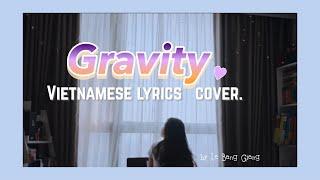 GRAVITY - ONG SEONGWU | VIETNAMESE LYRICS COVER | LỜI VIỆT | Lê Băng Giang Official