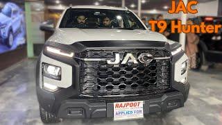 2025 JAC T9 Hunter First Look Review - Naya Dala Aya Hai Bhai - Price - Specs & Features