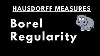 Hausdorff measures are Borel regular