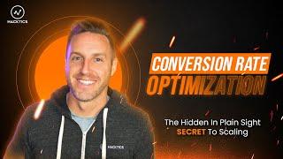Conversion Rate Optimization - The Holy Metric To Grow (and Prove) Client Growth