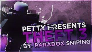 Paradox Petty - Petty Theft 3