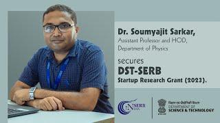 DST-SERB Startup Research Grant (2023) for Physics HOD | Government Grant | Advancement in Research