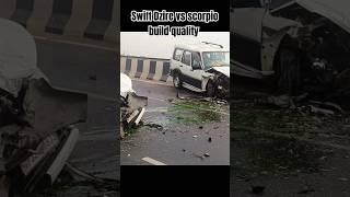Swift Dzire v/s Scorpio build quality  #shorts #automobile #viral #scorpio #buildquality