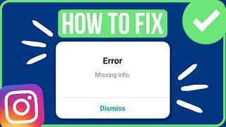 ERROR MISSING INFO INSTAGRAM FIX (New) | Fix Instagram Profile Picture Error