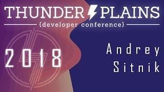 Andrey Sitnik - CRDT and other new ideas for client server communication - ThunderPlains 2018