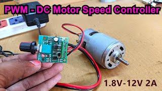 PWM DC Motor Speed Control Module 2A (1.8V-12V) | How to motor speed control | POWER-GEN