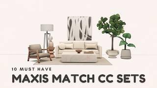  10 Must-Have Maxis Match CC Sets for The Sims 4!  Best Custom Content Packs