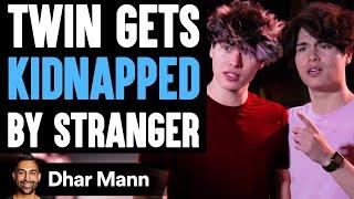 Twin Gets KIDNAPPED By STRANGER Ft. Stokes Twins | Dhar Mann