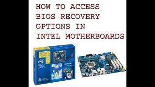 BIOS Recovery options in Intel Motherboards