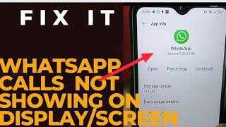 Fix WhatsApp calls not showing on display/screen problem ll