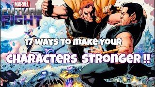 17 Ways To Make Your Characters Stronger | Marvel Future Fight