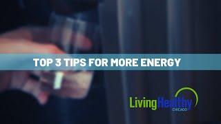 Boost Energy | Living Healthy Chicago