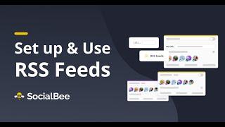 How to Set up & Use RSS Feeds in SocialBee