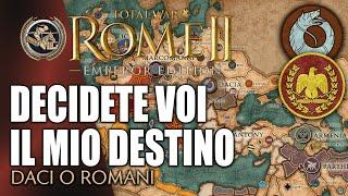 SCEGLIETE IL MIO DESTINO | ROMA O DACIA #1 ️ Total War: Rome II Imperator Augustus DEI Mod