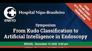 Hospital Nipo-Brasileiro presents: Symposium - From Kudo Classification to A.I. in Endoscopy