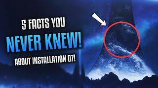 Halo Infinite - 5 FACTS YOU DIDN'T KNOW ABOUT INSTALLATION 07! (Zeta Halo)