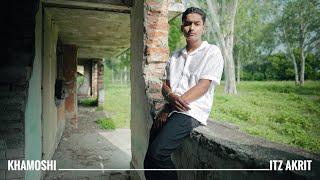 Khamoshi (Official Video) - Itz Akrit l EP - MEMORIES l 2024