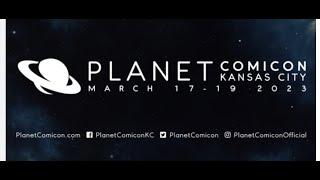 Planet Comicon Kansas City, MO March 18 2023