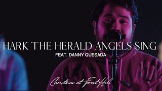 Hark The Herald Angels Sing Ft. Danny Quesada