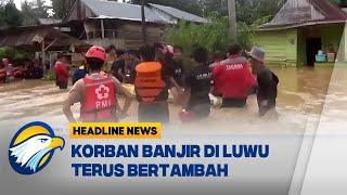 14 Warga M3n1ngg4l Akibat Banjir & Longsor Luwu di Sulsel