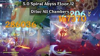 5.0 Spiral Abyss Diluc All Chambers | 5.0 Spiral Abyss Floor 12 9 Star | Genshin Impact