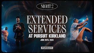 Extended Prayer Nights | The Pursuit NW | 6.25.24