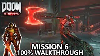 DOOM Eternal - Mission 6 - 100% Walkthrough - All Secrets, Collectibles, Upgrades & Challenges