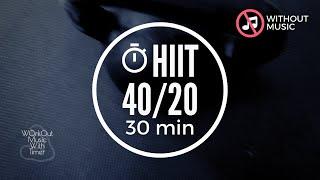 Interval Timer Without Music - HIIT 40 sec Work / 20 sec Rest | 74