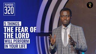 Five Things The Fear Of The Lord Will Perform In Your Life | Phaneroo Service 320 with Apostle Grace