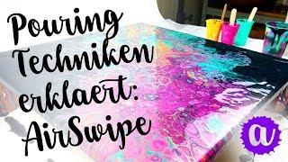 Acrylic Pouring Technik erklärt - AirSwipe