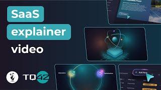 SaaS Explainer Video for TQ42 / Motion Graphics Animation Videos