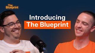 Introducing The Blueprint with Kyle Jones and Billy Remmington