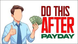 Do THIS When You Get Paid - 7 Steps to Transform Your Financial Future