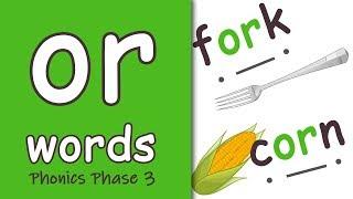 'or' Words | Blending Phonics Phase 3