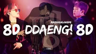 ️ [8D AUDIO] BTS RM, SUGA, JHOPE - DDAENG (땡) [USE HEADPHONES ] | BTS | BASS BOOSTED | 8D