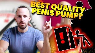 Best Penis Pump For Penis Enlargement?