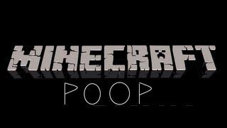 Poop (Minecraft Animation)