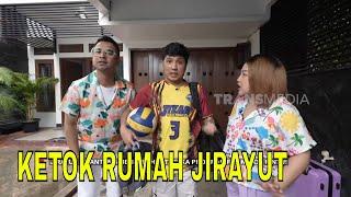 Eksklusif! Ketok Pintu Rumah Baru JIRAYUT | FYP (20/12/24) Part 1