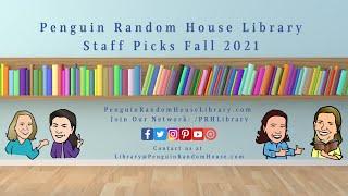 Penguin Random House Library Staff Picks Fall 2021