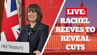 Rachel Reeves Announces Cuts To Plug £20bn Black Hole In The Public Finances