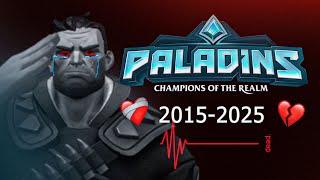 Paladins - the end has come. It was cool!