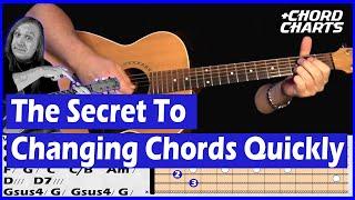 The Secret To Changing Chords Quickly